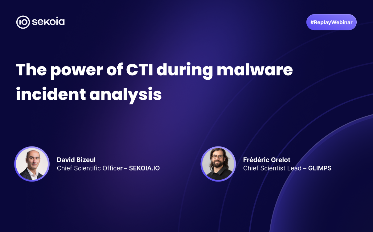The power of CTI during malware incident analysis replay with Glimps