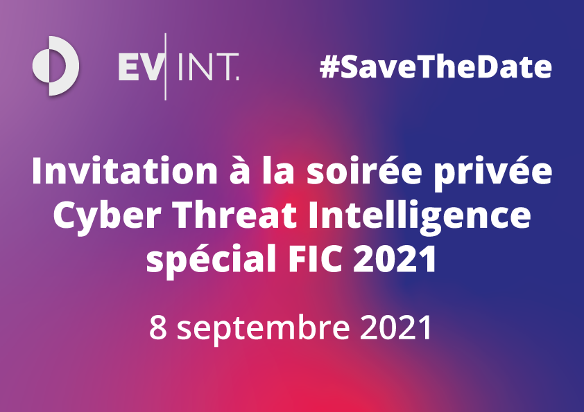 Soirée privée Cyber Threat Intelligence spécial FIC 2021